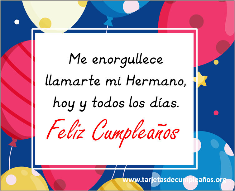 Frases con imágenes de Feliz cumpleaños para un hermano