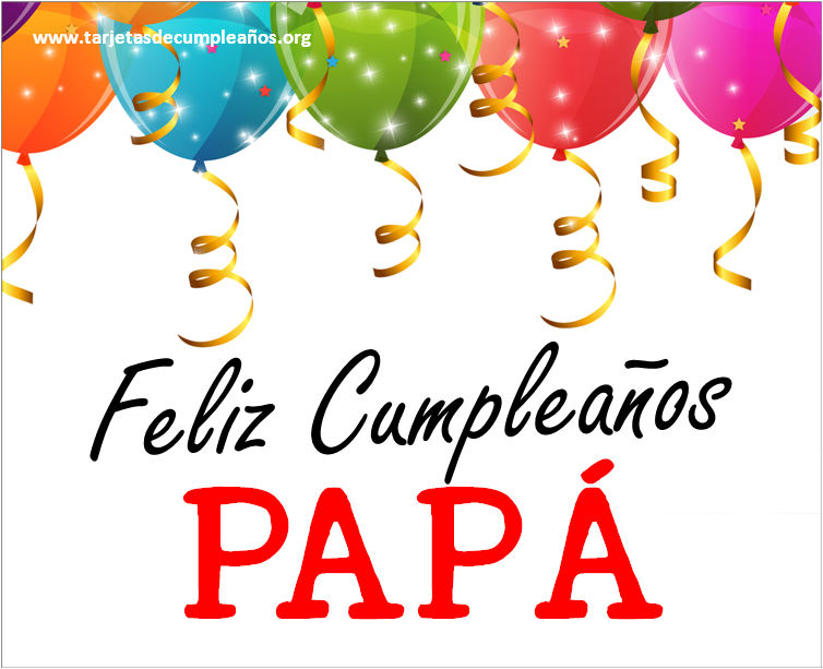 Hermosas Tarjetas de Feliz Cumpleaños para Papá